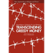 Transcending Greedy Money: Interreligious Solidarity for Just Relations