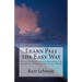 Learn Pali the Easy Way: Pali in 10 Easy Lessons including the complete bilingual text of the Udana
