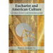 Eucharist and American Culture: Liturgy, Unity, and Individualism