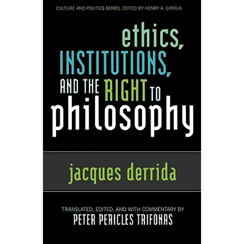Ethics, Institutions, and the Right to Philosophy