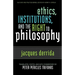 Ethics, Institutions, and the Right to Philosophy