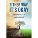Either Way, It's Okay: A Story of Faithfulness, Trust, and Determination to Face Cancer Together with an Eternal Perspective