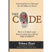 The CODE: How to Unlock Your Inner Genius For a Life of Equanimity