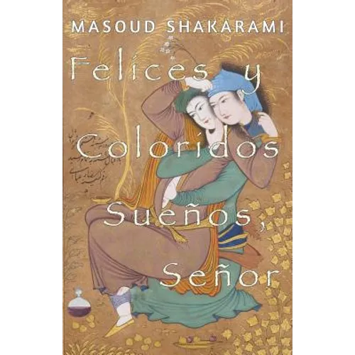 Felices y Coloridos Sueños, Señor
