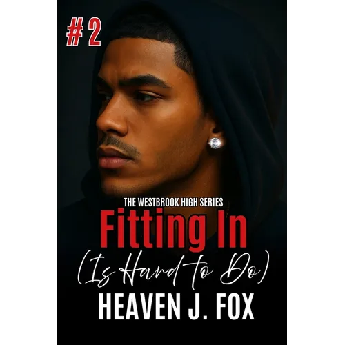 Fitting In: Is Hard To Do: Book 2