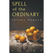 Spell of the Ordinary