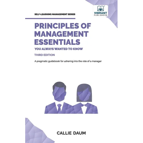 Principles of Management Essentials You Always Wanted To Know