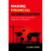 Making Financial Globalization: How Firms Shape International Regulatory Cooperation