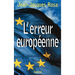 L'erreur européenne