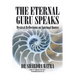 The Eternal Guru Speaks: Mystical Reflections on Spiritual Quotes