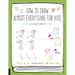 How to Draw Almost Everything for Kids