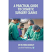 A Practical Guide to Cosmetic Surgery Claims