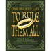One Bucket List to Rule Them All: 250 Ideas for Tolkien Fans to Celebrate Their Favorite Books, TV Shows, Movies, and More