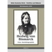 Reichskanzler Otto von Bismarck - Hedwig von Bismarck, die Cousine. Eine Autobiographie: Reihe Deutsches Reich - Schriften und Diskurse: Reichskanzler