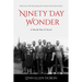 Ninety Day Wonder: Volume 1