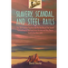 Slavery, Scandal, and Steel Rails: The 1854 Gadsden Purchase and the Building of the Second Transcontinental Railroad Across Arizona and New Mexico Tw