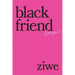 Black Friend: Essays
