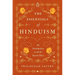 The Essentials of Hinduism: An Introduction to All the Sacred Texts