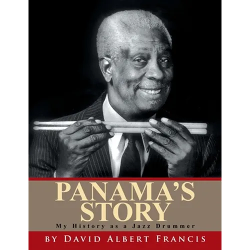 Panama's Story: My History as a Jazz Drummer