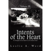 Intents of the Heart: Volume III