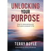 Unlocking your Purpose: Discovering your God-given Purpose in Life