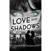 Love and Shadows