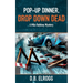 Pop-Up Dinner, Drop Down Dead: A Milo Rathkey Mystery