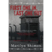 First One In, Last One Out: Auschwitz Survivor 31321