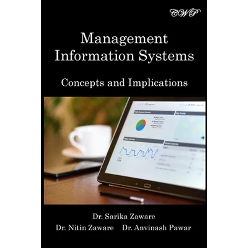 Management Information Systems: Concepts and Implications