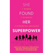 She Found Her Superpower: 7 Women, 7 Divorces, 7 Strengths Unlocked