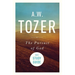 The Pursuit of God with Study Guide: The Human Thirst for the Divine