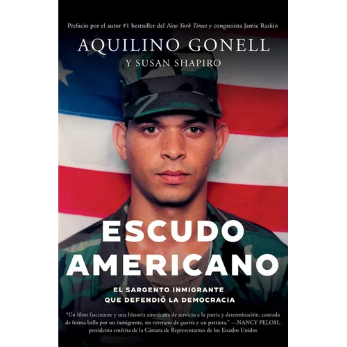 Escudo Americano: El Sargento Inmigrante Que Defendió La Democracia