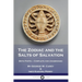 The Zodiac and the Salts of Salvation: Both Parts - Complete and Unabridged