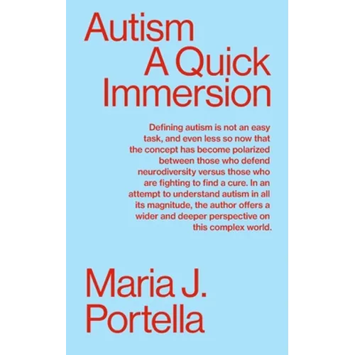 Autism: A Quick Immersion
