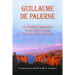Guillaume de Palerne: An English Translation of the 12th Century French Verse Romance