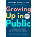 Growing Up in Public: Coming of Age in a Digital World