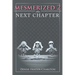 Mesmerized 2: The Next Chapter