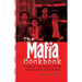 The Mafia Cookbook: Killer Recipes from Gangland Kitchens