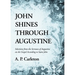 John Shines Through Augustine