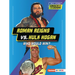 Roman Reigns vs. Hulk Hogan: Who Would Win?