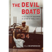 Devil Boats: A U.S. Navy PT Squadron in Action in World War II