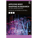 Applying Body Mapping in Research: An Arts-Based Method