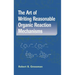 The Art of Writing Reasonable Organic Reaction Mechanisms
