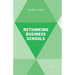 Rethinking Business Schools