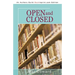 Open and Closed