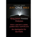 Just One Bible? The Abridged Edition: Why I am NOT a King James Only Advocate!