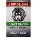 Stop Selling and Start Caring