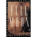 Full Moon and Other Plays