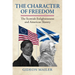 The Character of Freedom: The Scottish Enlightenment and American Slavery