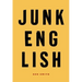 Junk English